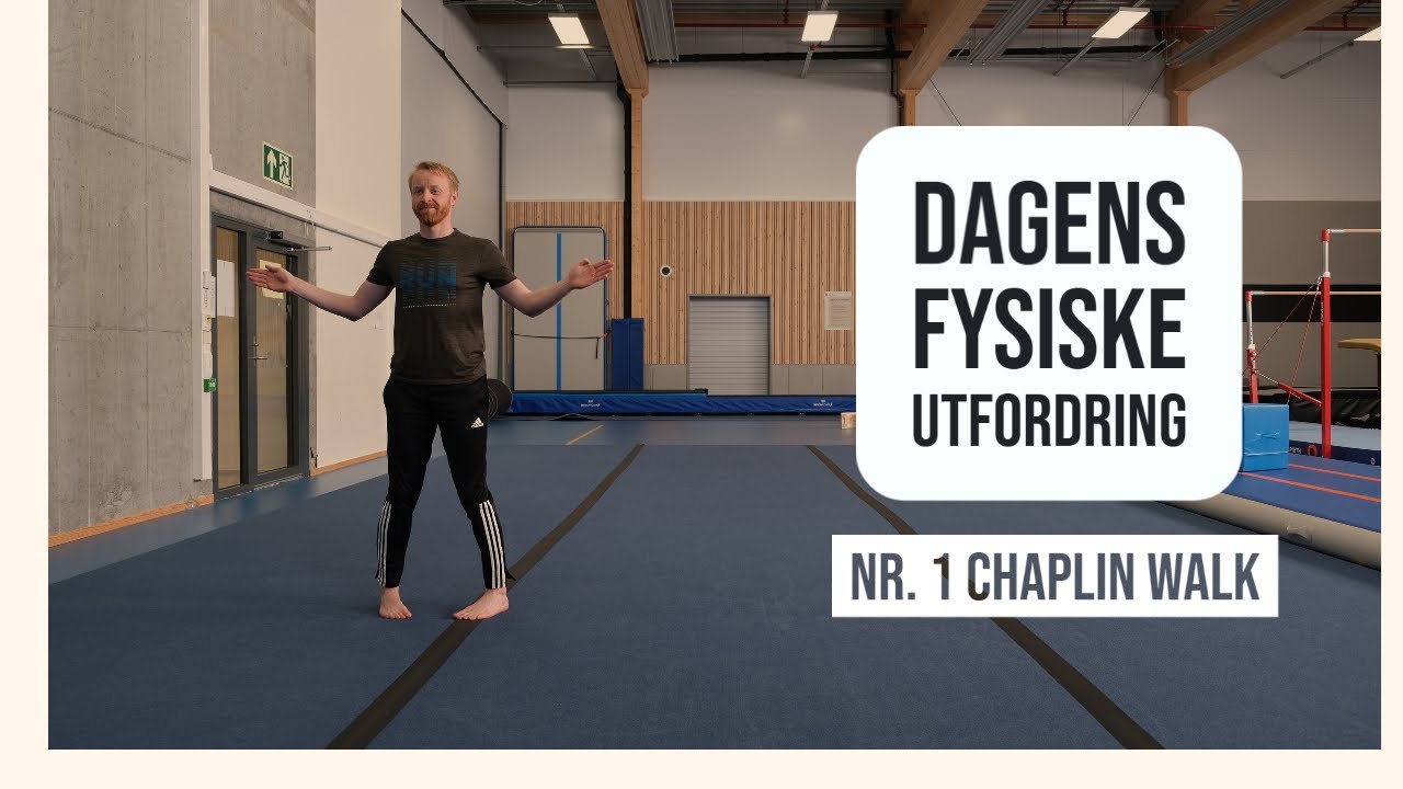 Dagens fysiske utfordring 1 - Chaplin Walk