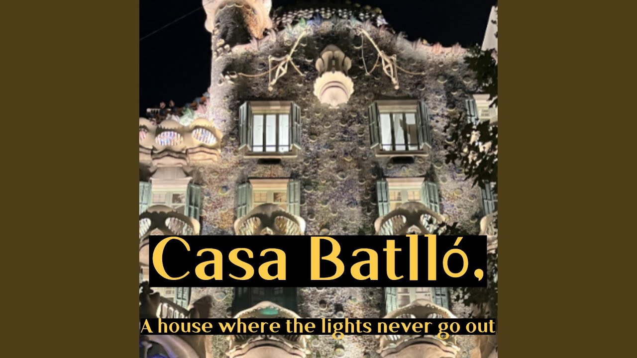 Casa Batlló, A house where the lights never go out