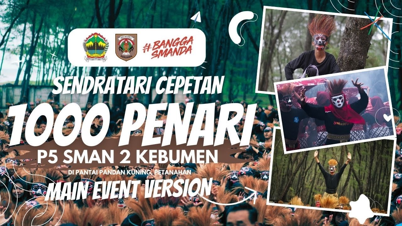 [MAIN EVENT VERSION] 1000 PENARI CEPETAN !! Kegiatan P5 SMAN 2 Kebumen di Patai Pandan Kuning