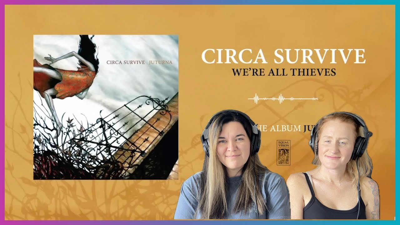 D'N'A Reacts: Circa Survive | We're All Thieves