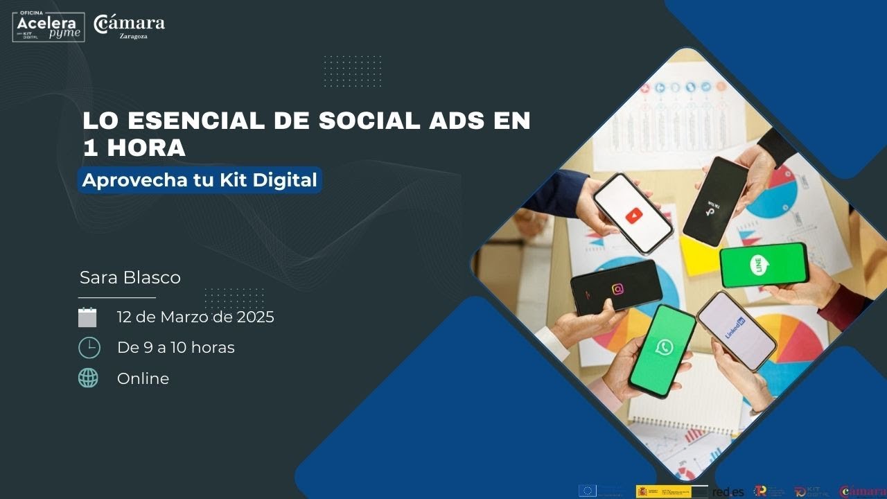 Webinar: Lo esencial de Social Ads en 1 hora. Aprovecha tu Kit Digital