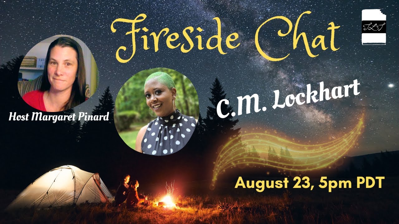 Fireside Chat 🔥 with C.M. Lockhart