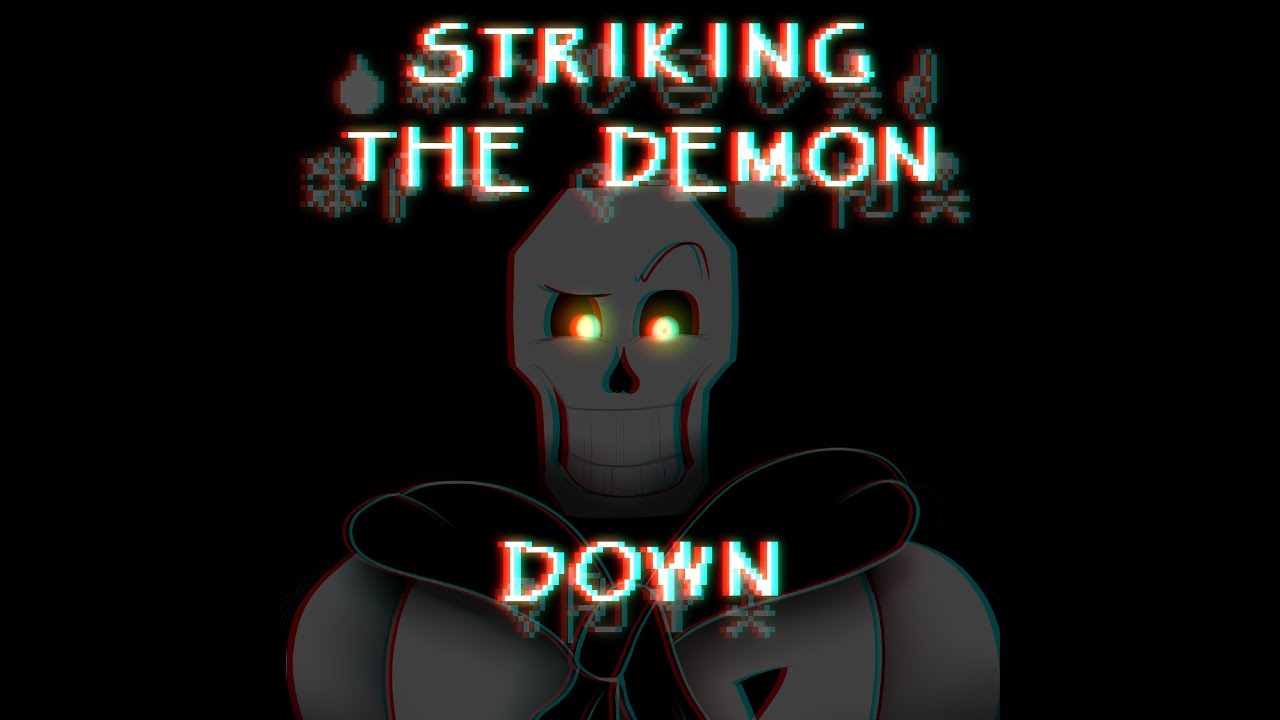 UNDERTALE: REVENGE - STRIKING THE DEMON DOWN | Serif's Take