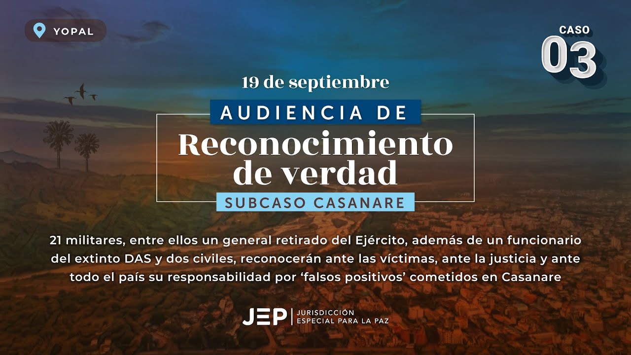 Audiencia de Reconocimiento de Verdad | Caso 03 | Subcaso Casanare | 20230919