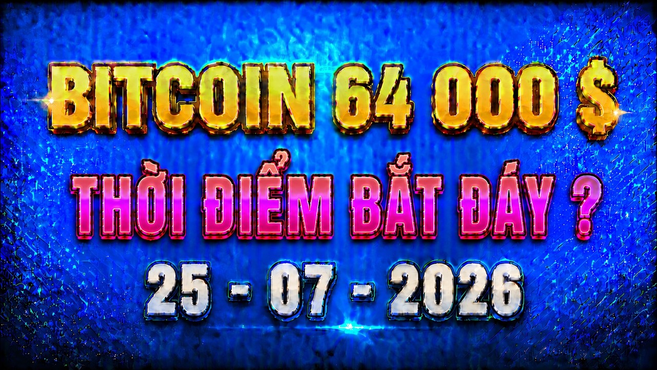 Ph&acirc;n T&iacute;ch Xu Hướng Bitcoin H&ocirc;m Nay & Cập Nhật Thị Trường Crypto Ng&agrave;y 25/07/2026