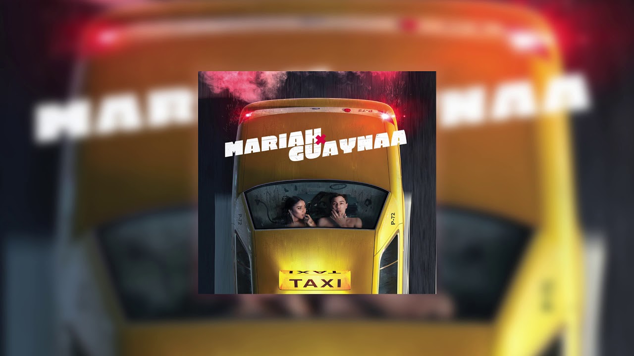 Mariah, Guaynaa - Taxi (Audio Oficial)