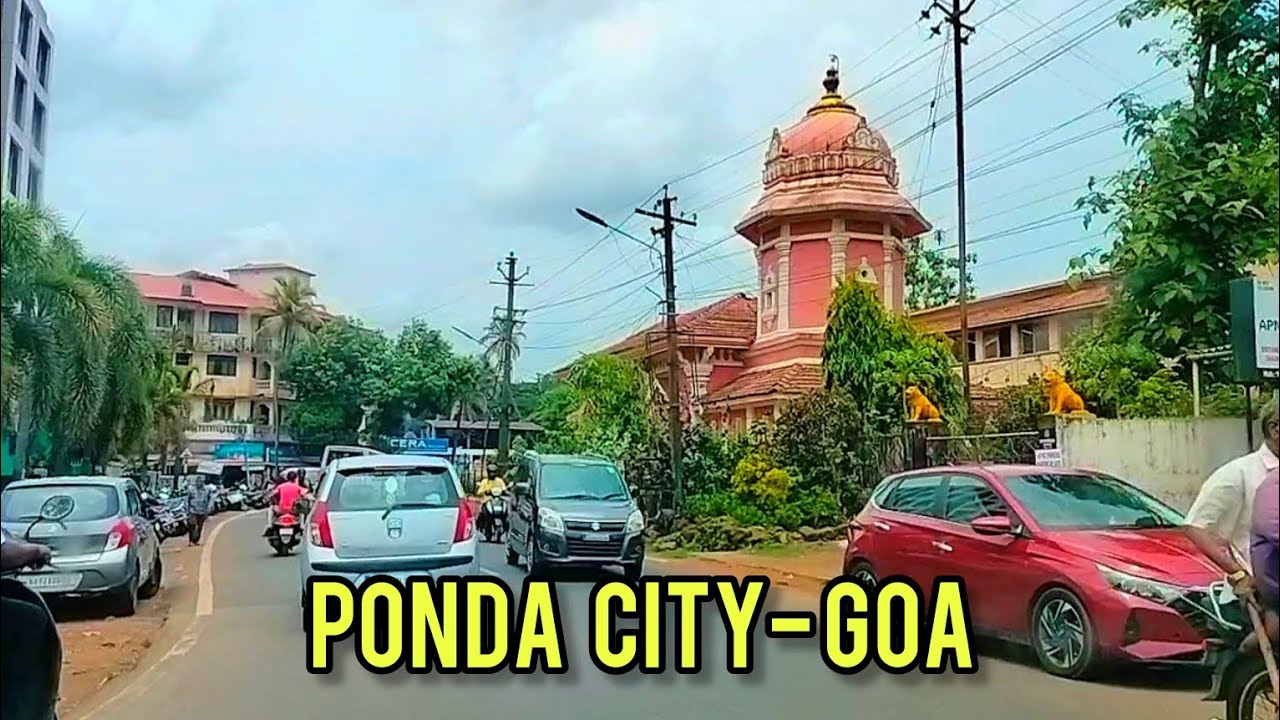 Beautiful Ponda City - Goa 🚙✨