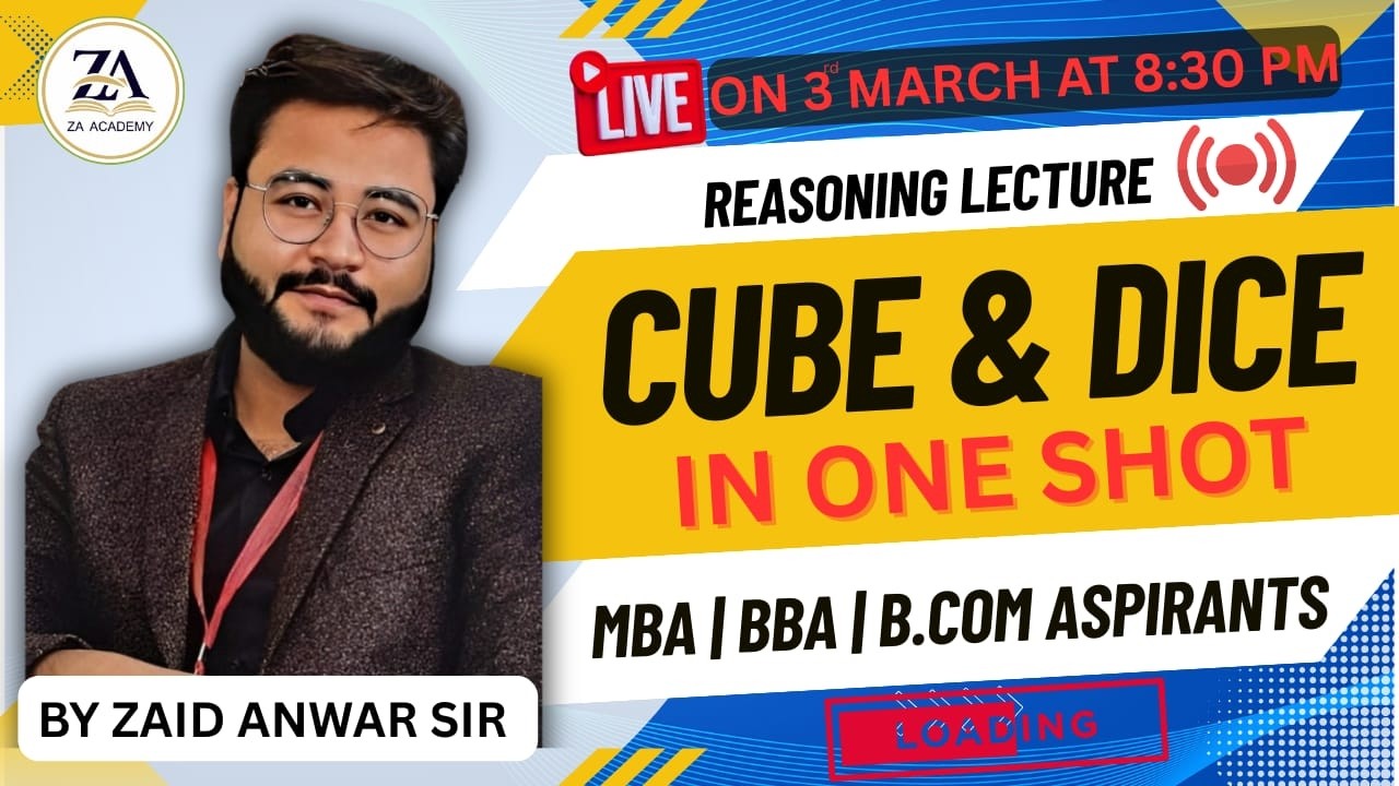 Cube & Dices | One Shot | MBA | BBA | B.Com | BALLB | BA | By Zaid Anwar Sir | ZA Academy