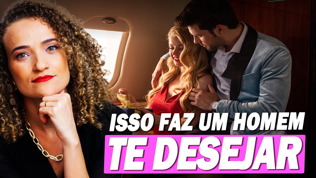 8 MOTIVOS que fazem um HOMEM te PROCURAR no dia seguinte | ISSO FAZ UM HOMEM TE DESEJAR