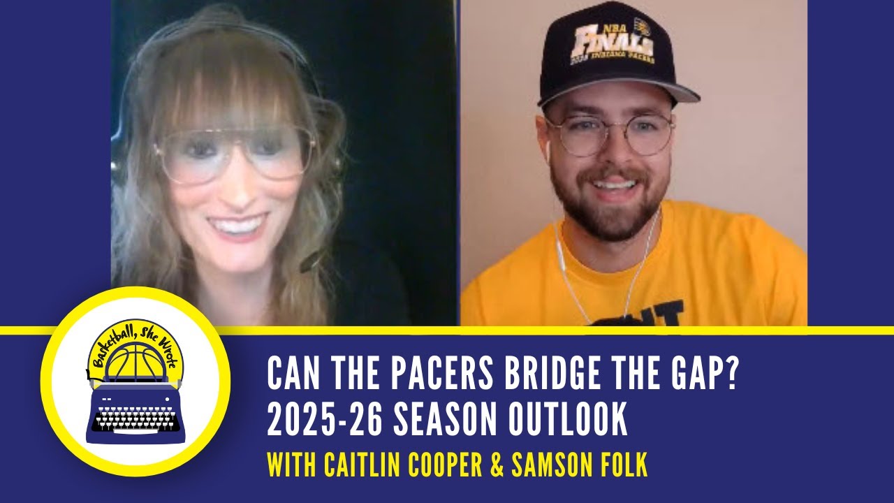 Can the Pacers bridge the gap? 2025-26 Season Outlook - w/ Caitlin & Samson