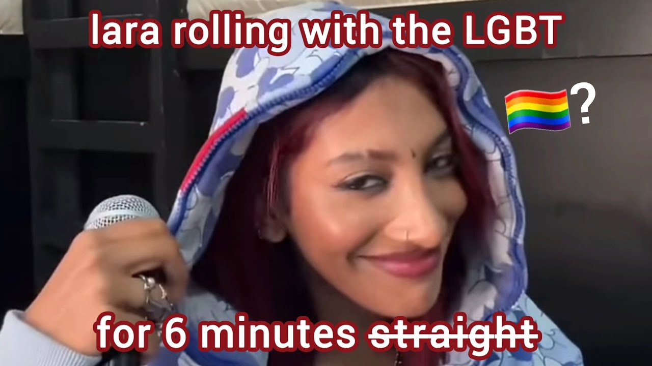 lara raj rolling with the lgbt for 6 minutes