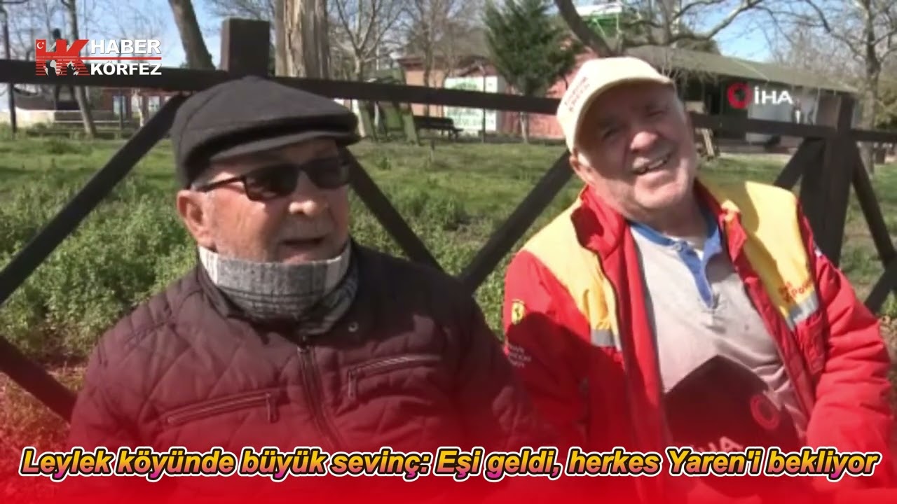 Leylek köyünde büyük sevinç: Eşi geldi, herkes Yaren’i bekliyor