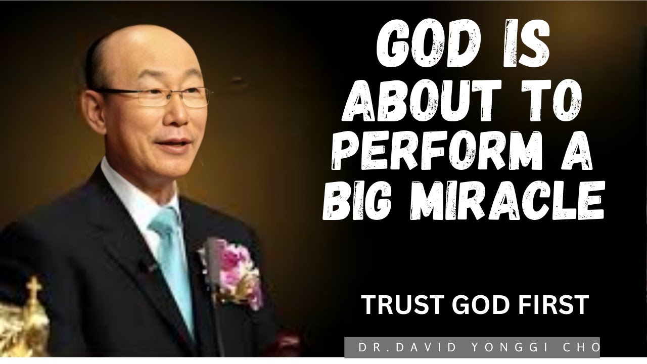 Faith Alert: God Is About to Perform a Powerful Miracle | Dr. Yonggi Cho Wisdom