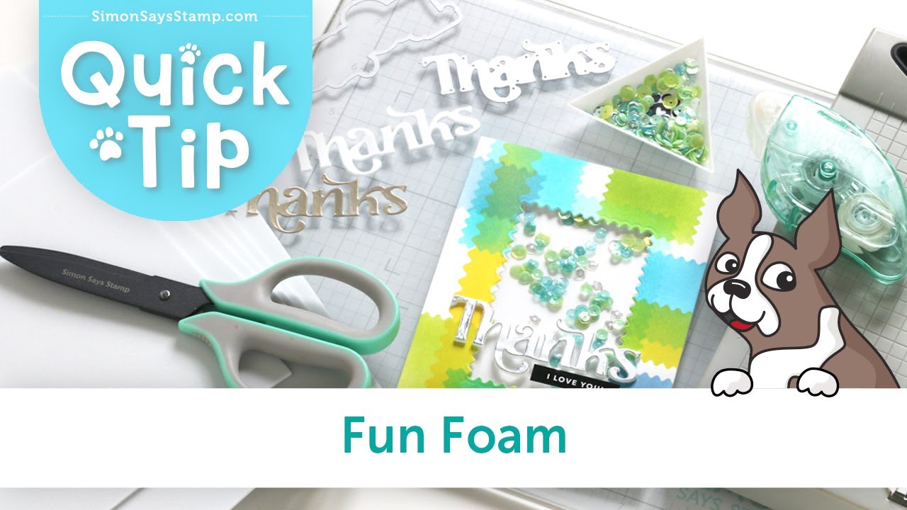 Add DIMENSION with Simon Says Stamp Fun Foam