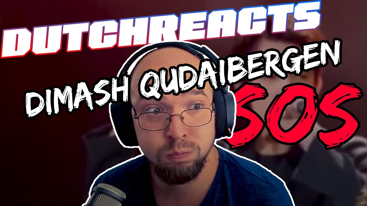 DutchReacts | Dimash Qudaibergen - SOS Reaction