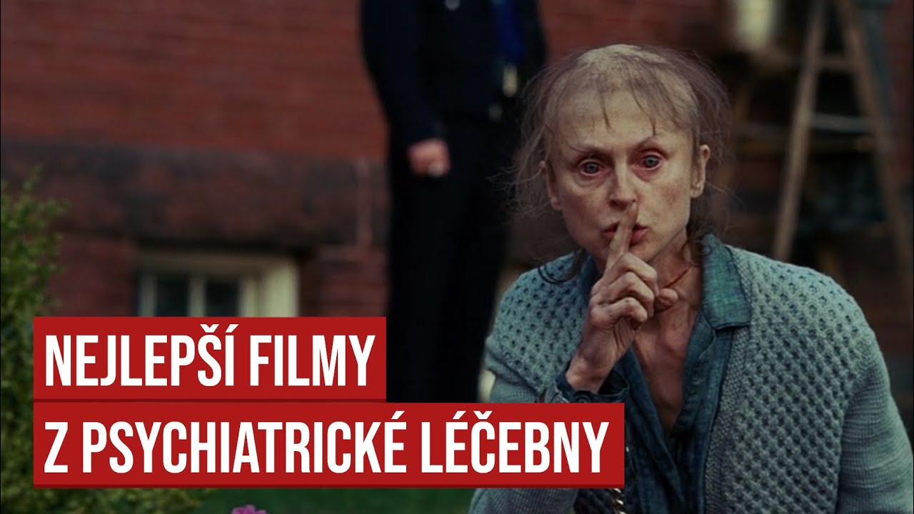 7 Nejlepších filmů z psychiatrické léčebny