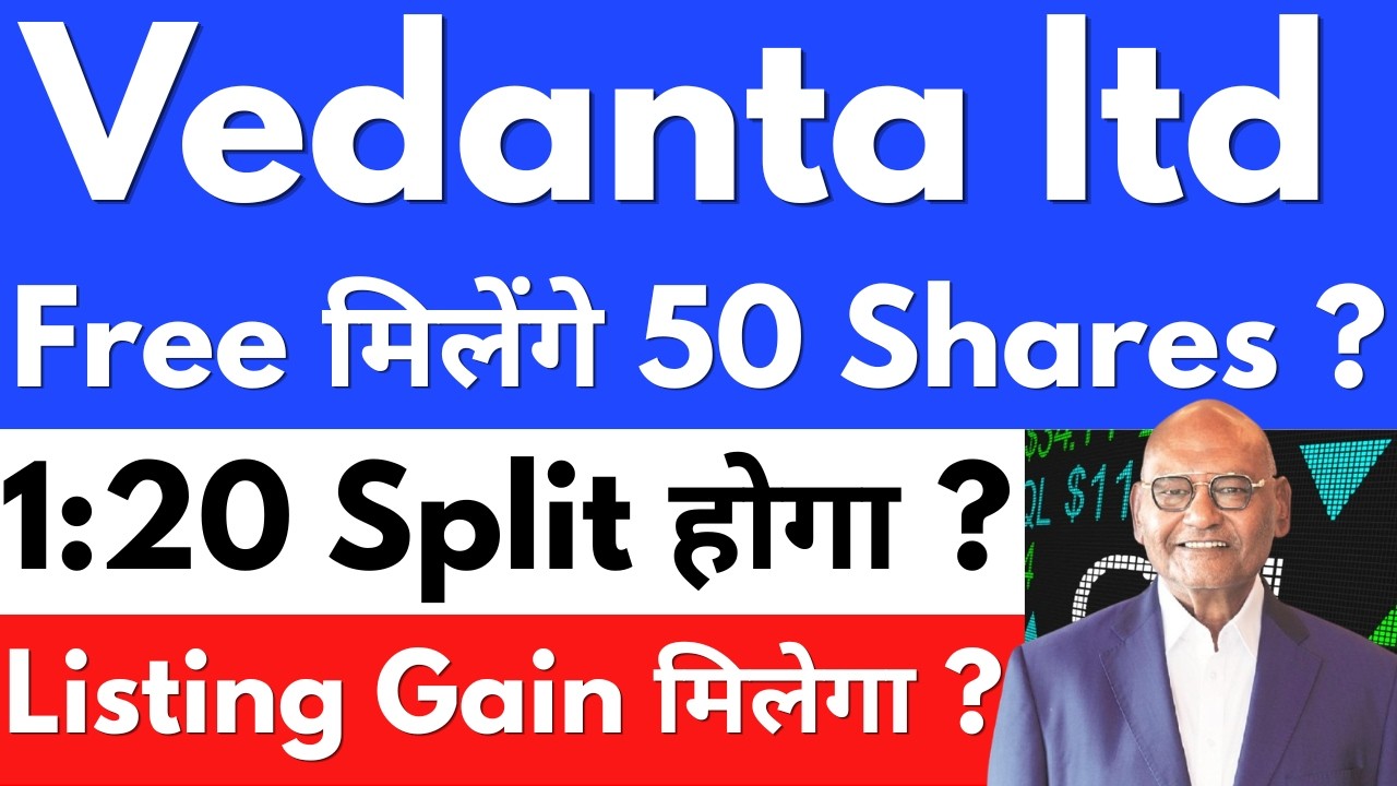 1:20 Split होगा ? 😱Free 50 Shares🔥VEDANTA SHARE NEWS TODAY🔴VEDANTA SHARE NEWS🔴VEDANTA DEMERGER NEWS
