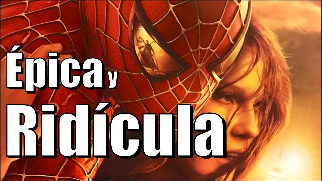 Spider Man 2 (2004) es Ridícula y Épica