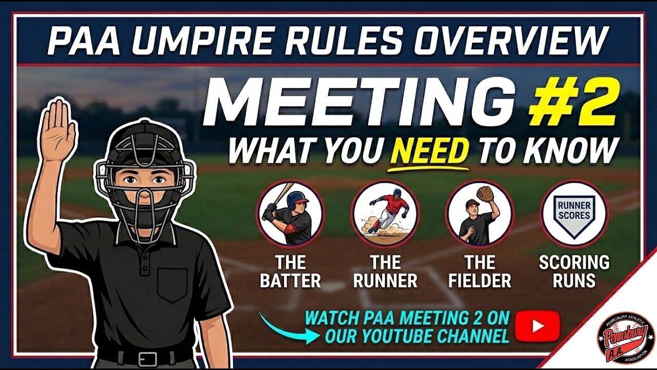 PAA Umps Meeting 2   - Rules Overview