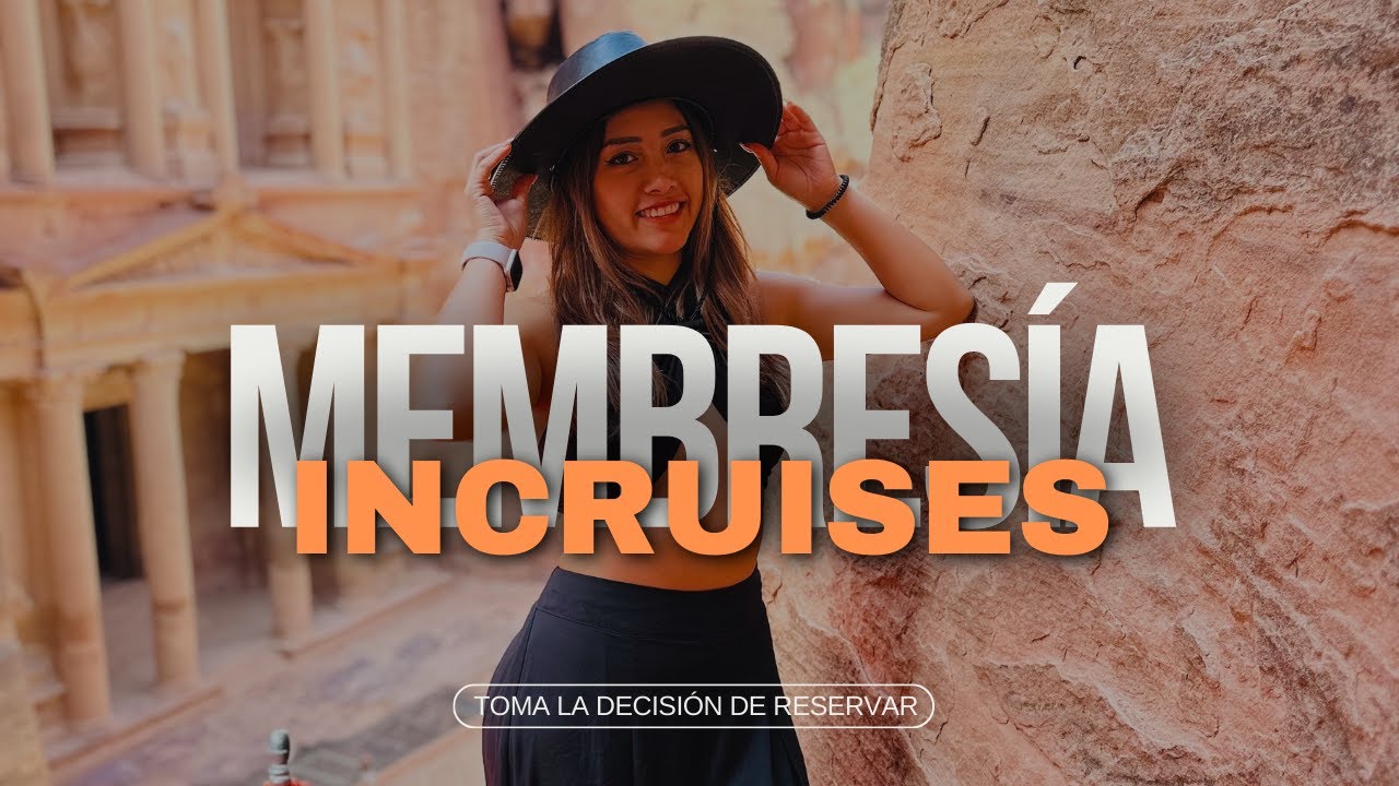 La importancia de la membresía Incruises | Adriana Mosquera