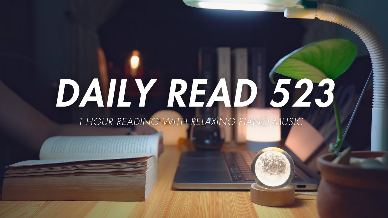 Read With Me Daily / 🌙 Day 523 / Late Night & 1 Hour Reading With Peaceful Music