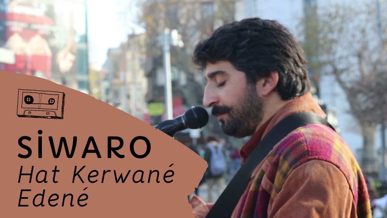Siwaro - Hat Kerwanê Edenê