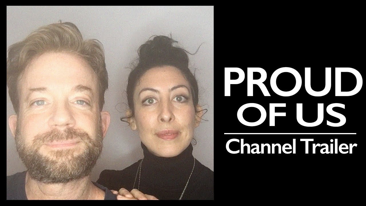 PROUD OF US | CHANNEL TRAILER