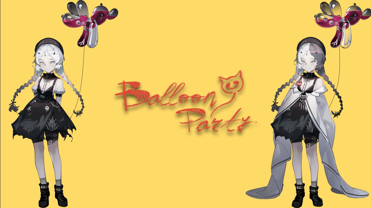 [Reverse: 1999] Balloon Girl ft. Balloon Party
