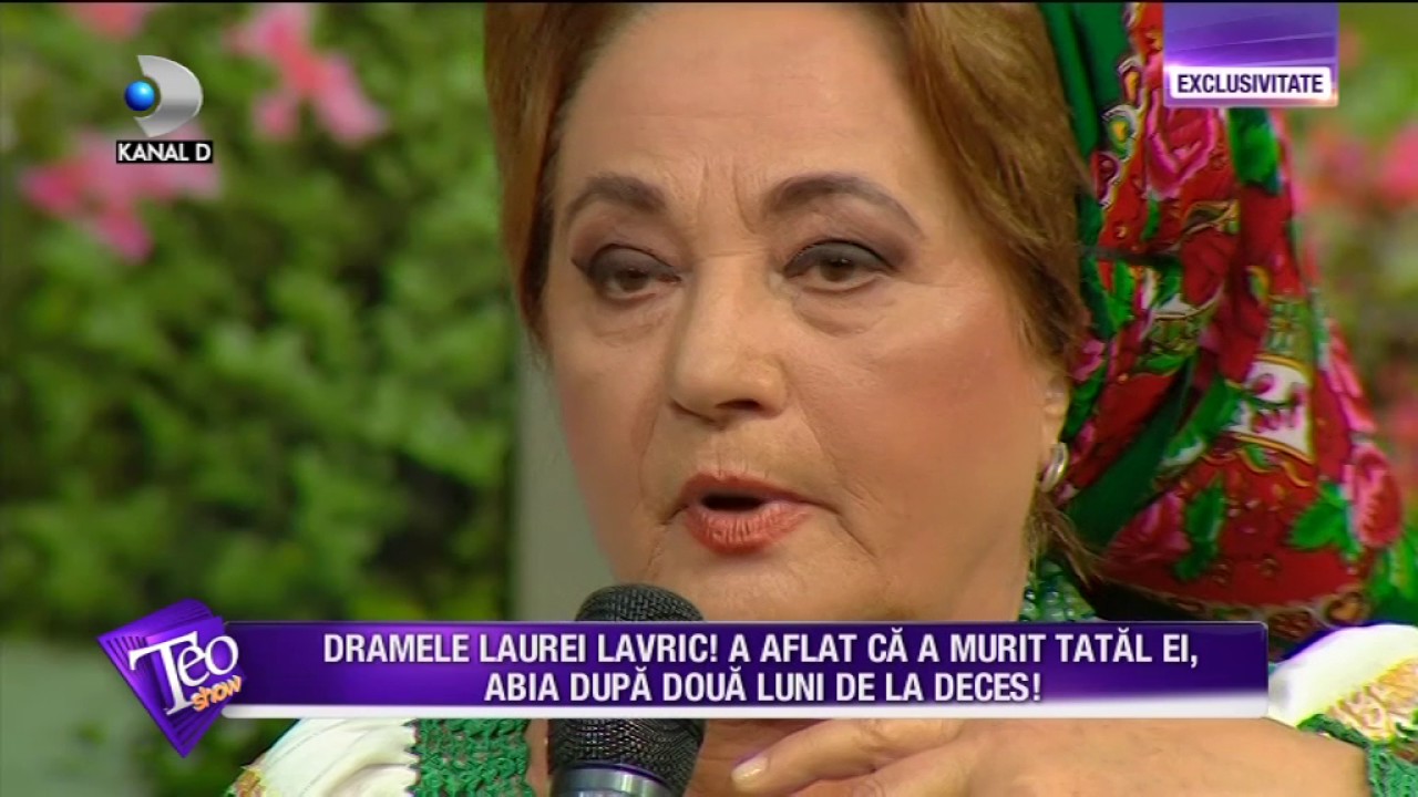 Teo Show (13.06.2017) - Laura Lavric a aflat ca tatal ei a murit dupa 2 luni de la deces