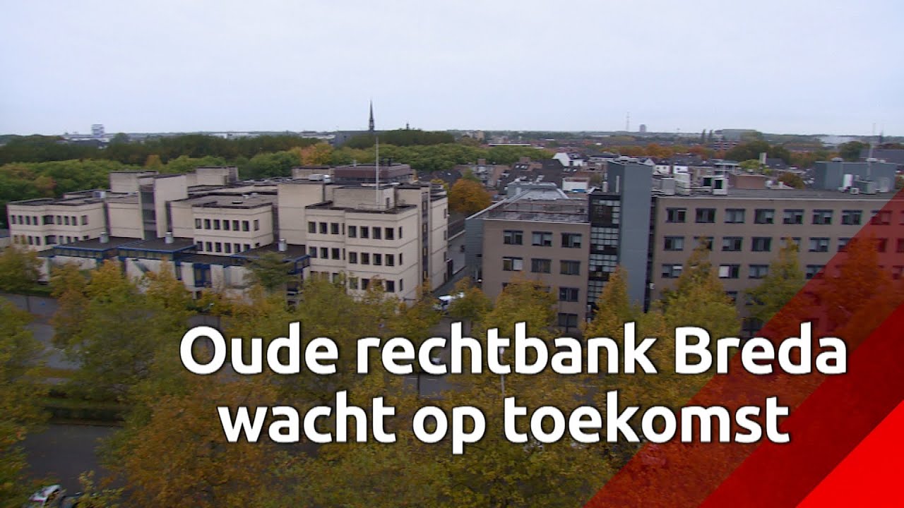 Wat moet er gebeuren met de oude rechtbank in Breda? Wethouder wil in gesprek met de stad.