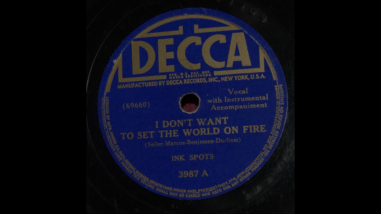 Ink Spots I Don't Want to Set the World on Fire 78 from 4LuvOfDeals on eBay