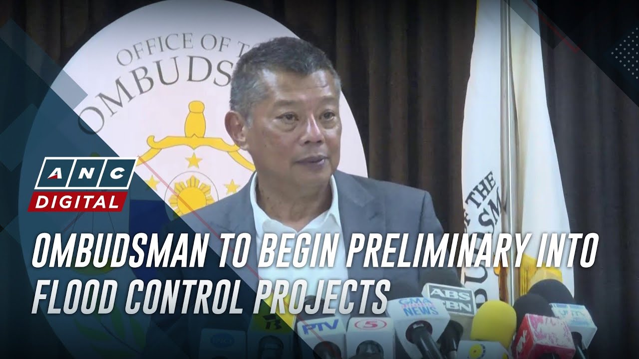 Ombudsman to begin preliminary into flood control projects | ANC