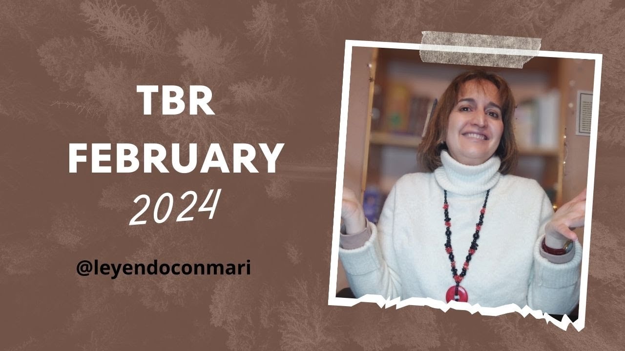 TBR FEBRERO 2024 📚 | @leyendoconmari