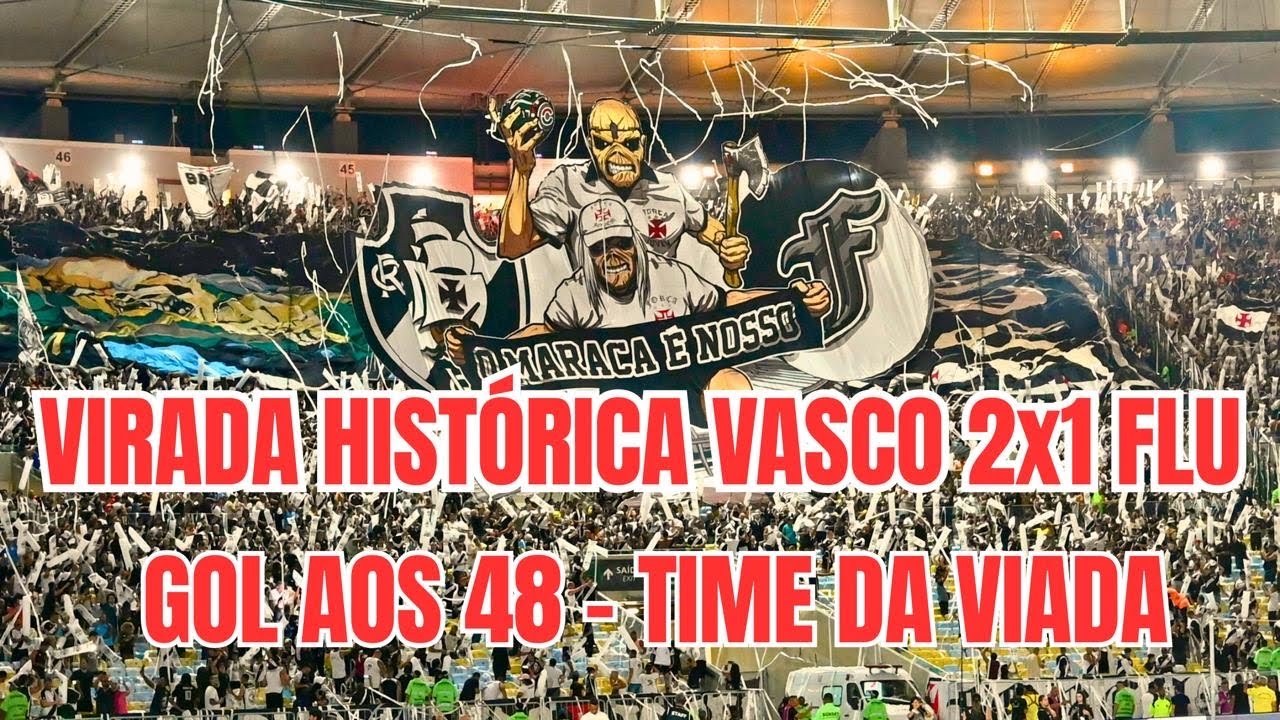 VASCO 2x1 FLUMINENSE – VIRADA HISTÓRICA NO ÚLTIMO MINUTO!