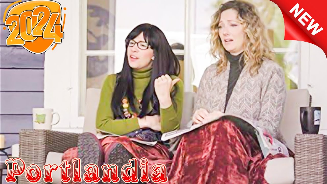 [NEW] Portlandia Full Episodes 2024 | S01E 1-6 | Farm