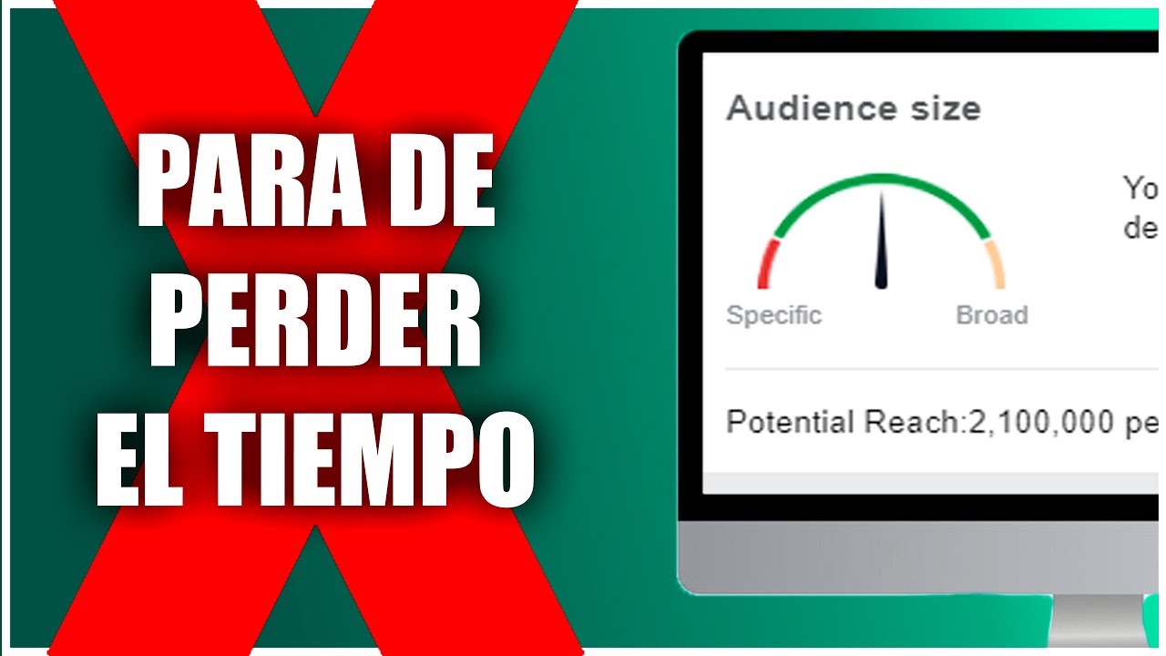 Segmentación Avanzada en Facebook Ads 2022: ¿Cómo dejar de malgastar dinero?
