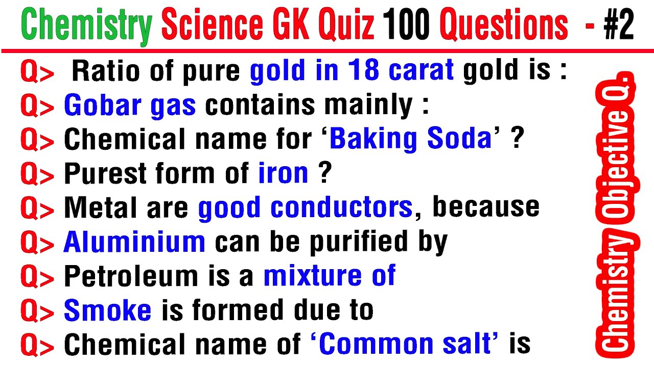 100 Chemistry Questions | Science Gk  | CHEMISTRY Science quiz Questions and Answers  | Part-2