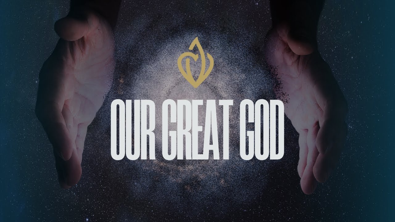 Our Great God