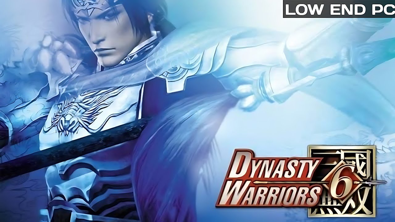 Dynasty Warriors 6 - Low End Pc