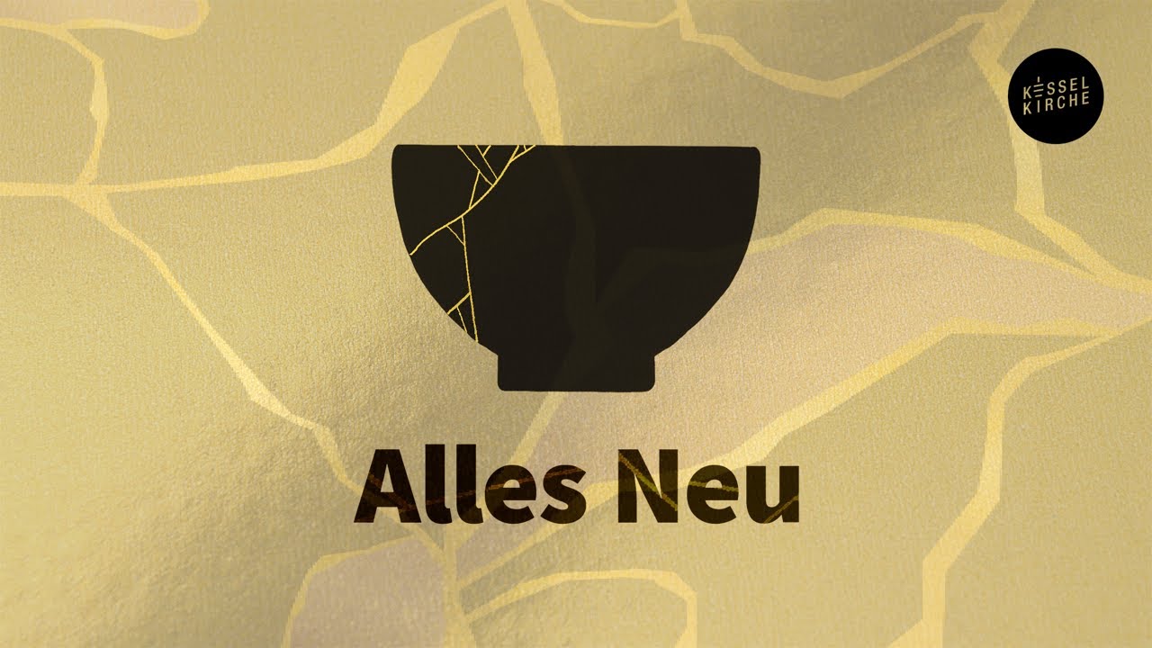 KesselKirche | Alles Neu -  22.02.2026
