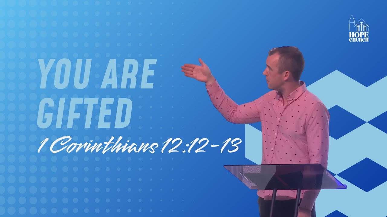 You Are Gifted - Hope Church Worship