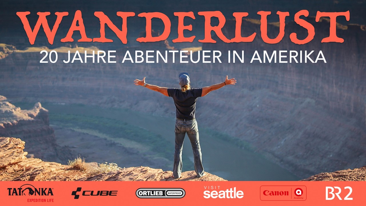 WANDERLUST - 20 Jahre Abenteuer in Amerika (Trailer)