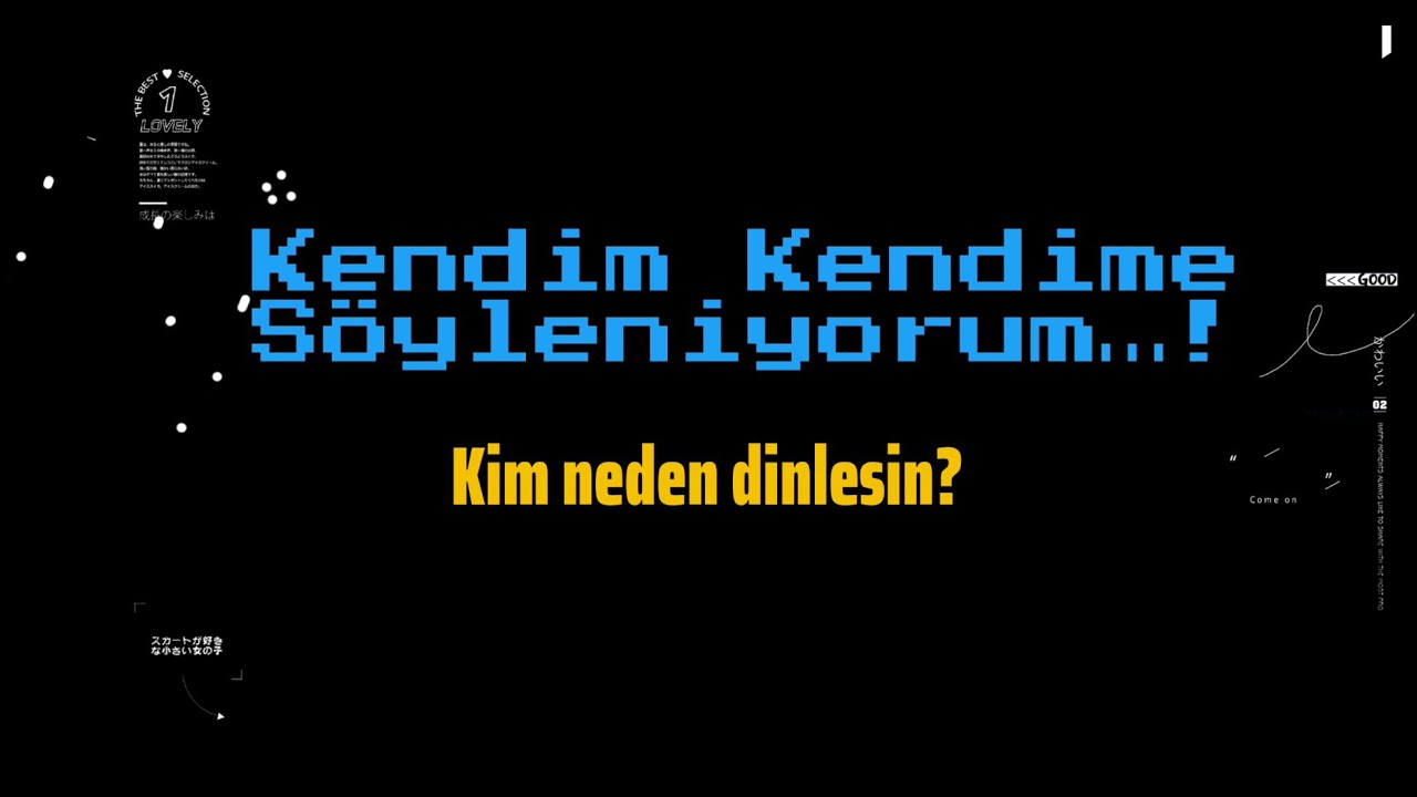 Kendim Kendime Söyleniyorum - VLOG denemeleri1