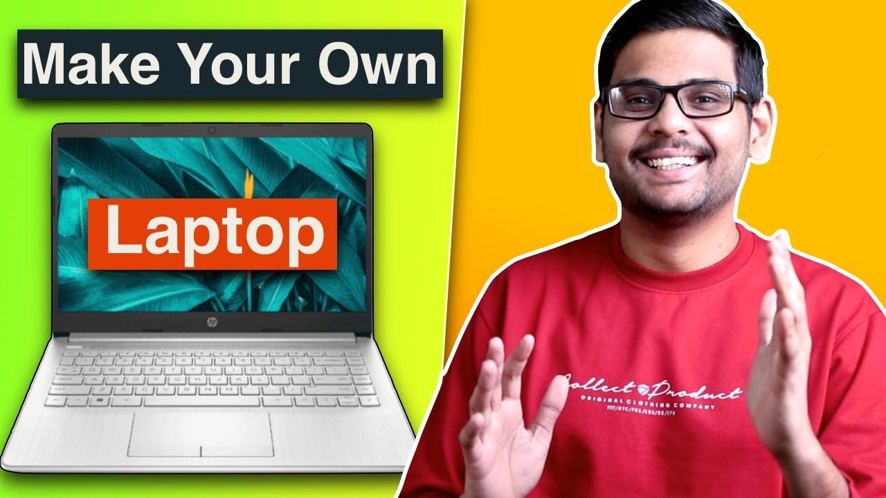 Is it Possible To Make Your Own Laptop??