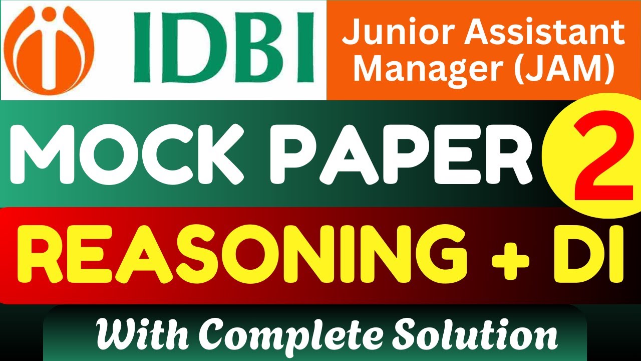 IDBI JAM Reasoning & DI Mock Test | IDBI JAM 2025 Reasoning & Data Interpretation Mock Paper