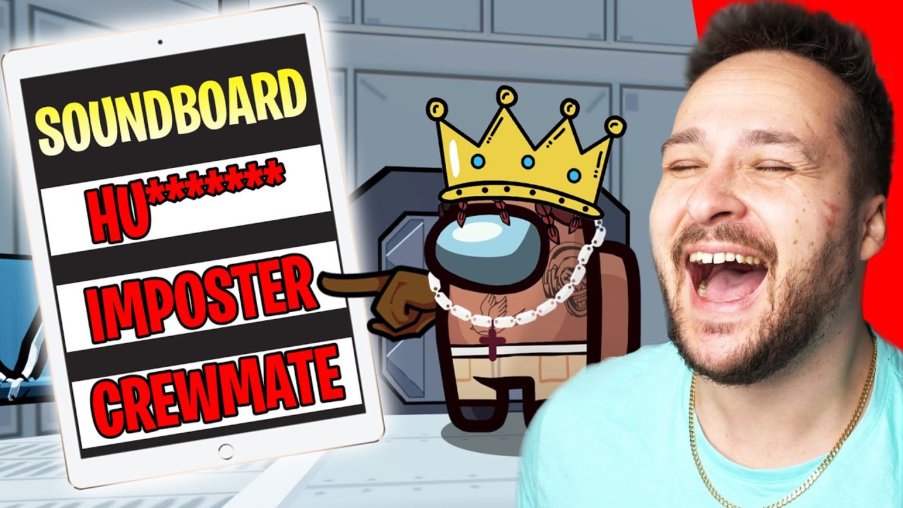 *LACHFLASH* Among US aber NUR mit SOUNDBOARD 🤣