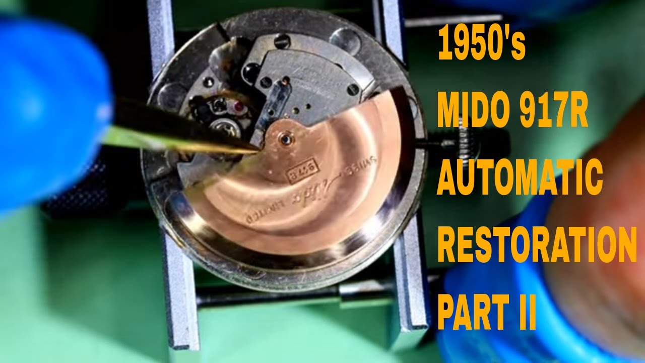 Restoring 1950's Mido Multifort Extra Super Automatic Vintage Swiss Watch with 917R Movement Part II