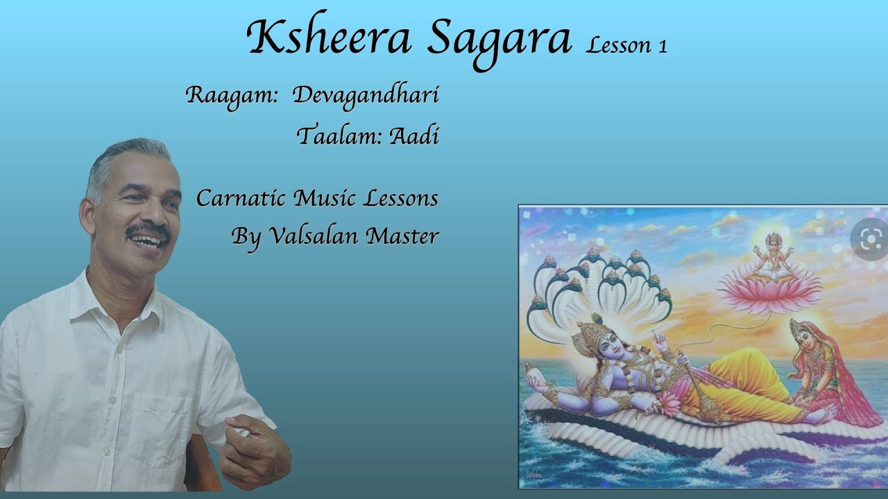 Episode 63 | Ksheera Saagara Shayana | Lesson 1 | Raagam Devagandhari | Valsalan Master