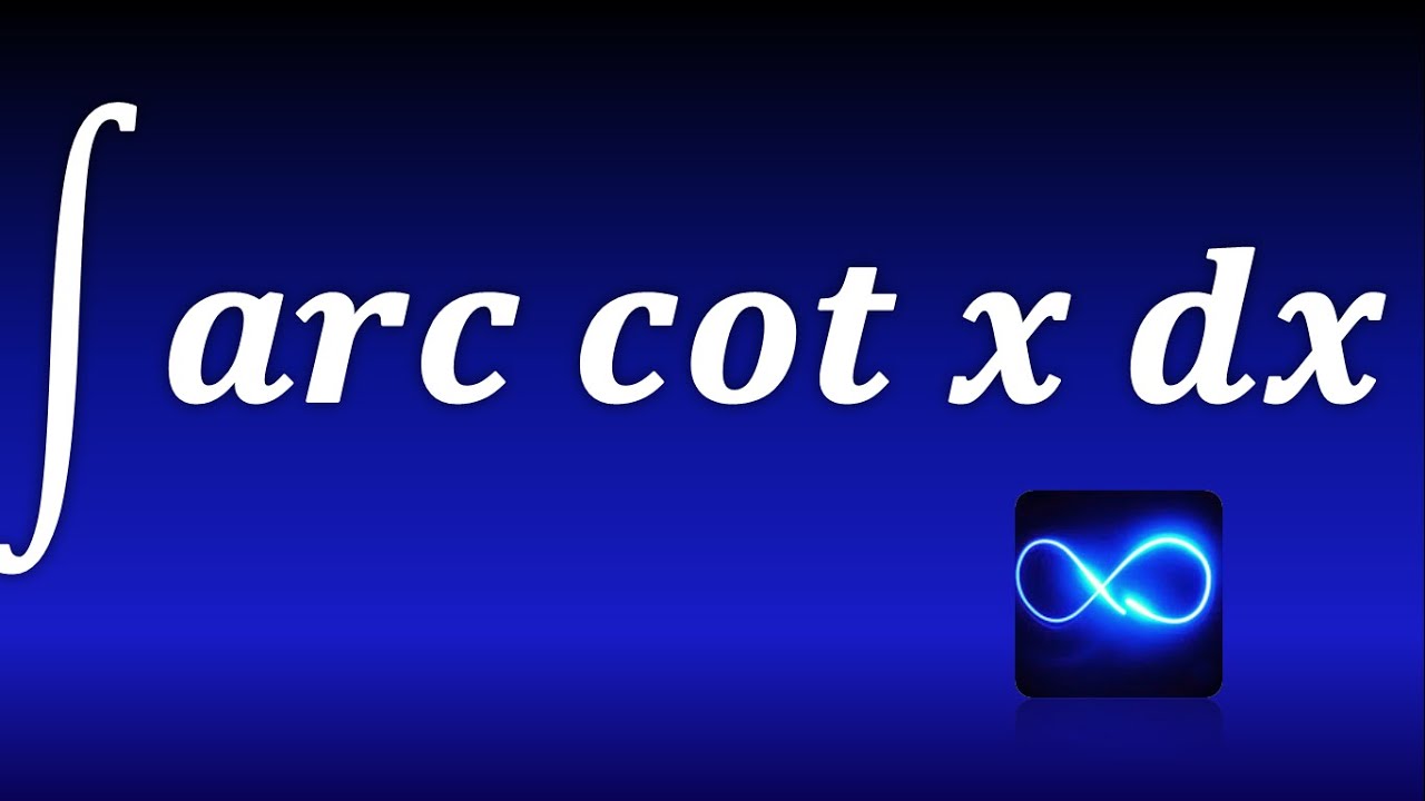 114. Обратный тригонометрический интеграл, arc cot