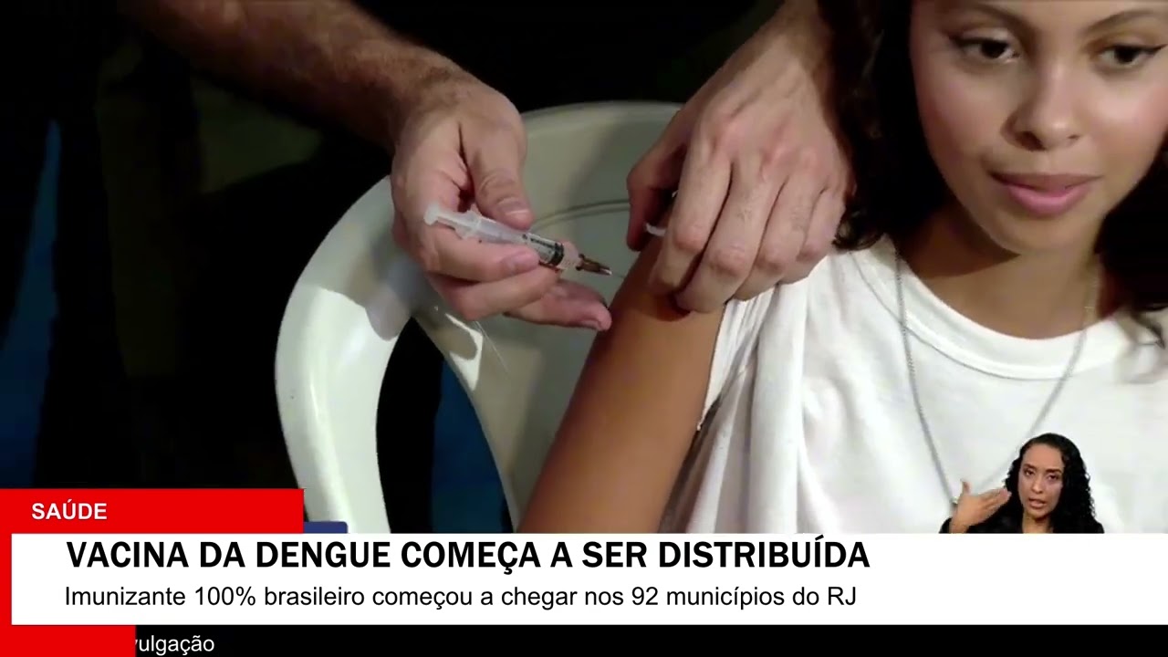 VACINA 100% BRASILEIRA CONTRA A DENGUE COMEÇA A SER DISTRIBUÍDA NO RJ